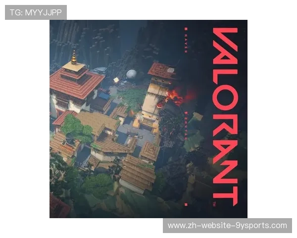 VALORANT地图压制与复盘训练法——打造完美战术的秘密武器